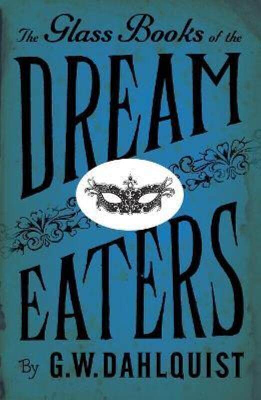 

Glass Books of the Dream Eaters.paperback,By :G. W. Dahlquist