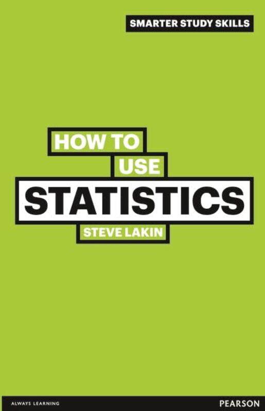 

How to Use Statistics by Carrie L Sulosky Weaver-Paperback