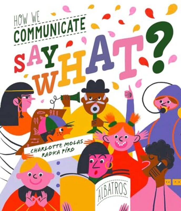 

Say What How We Communicate by Leonie Dawson-Hardcover