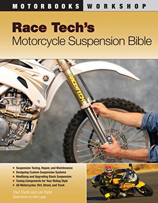 

Race Techs Motorcycle Suspension Bible by Brandon Weston-Paperback