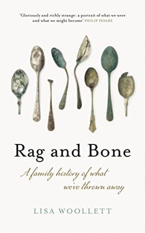 

Rag and Bone by Lisa Woollett-Hardcover