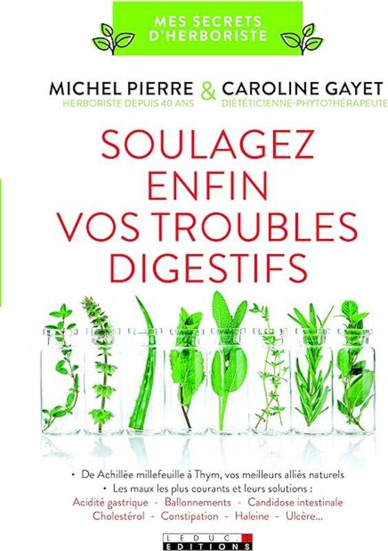 

Soulagez Enfin Vos Troubles Digestifs by Caroline Gayet Paperback