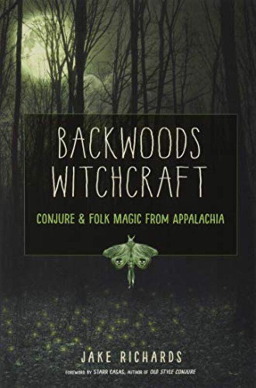

Backwoods Witchcraft by Nicholas Sun Keung PANGPhilip Wing Keung Monash University Australia CHAN-Paperback