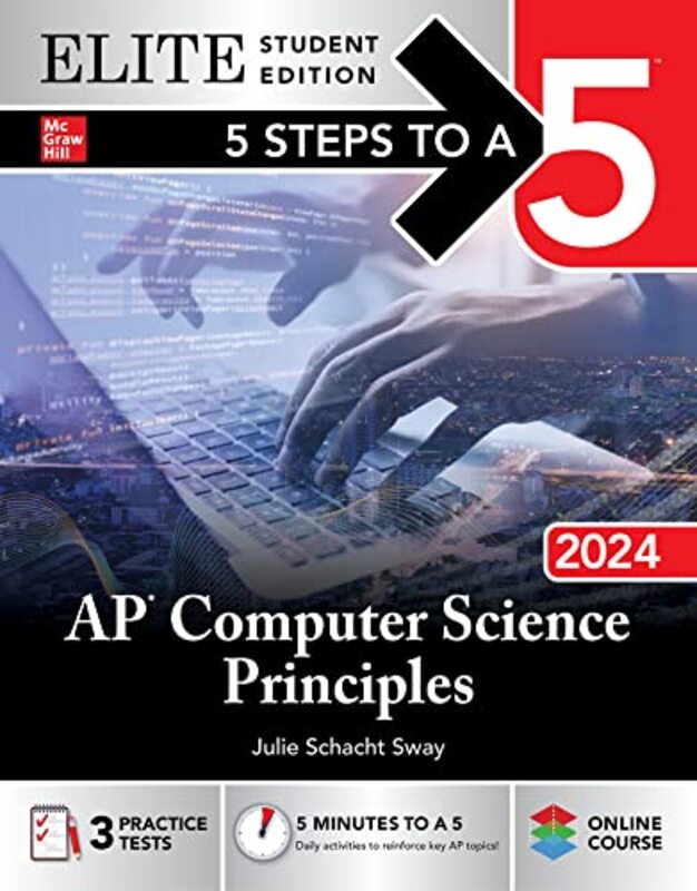 

5 Steps To A 5 Ap Computer Science Principles 2024 Elite Student Edition by Julie Schacht Sway-Paperback