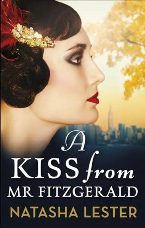 

A Kiss From Mr Fitzgerald by Natasha Lester-Paperback
