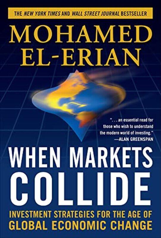 

When Markets Collide Investment Strategies for the Age of Global Economic Change by DK-Hardcover