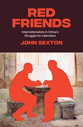 Red Friends , Hardcover by John Sexton