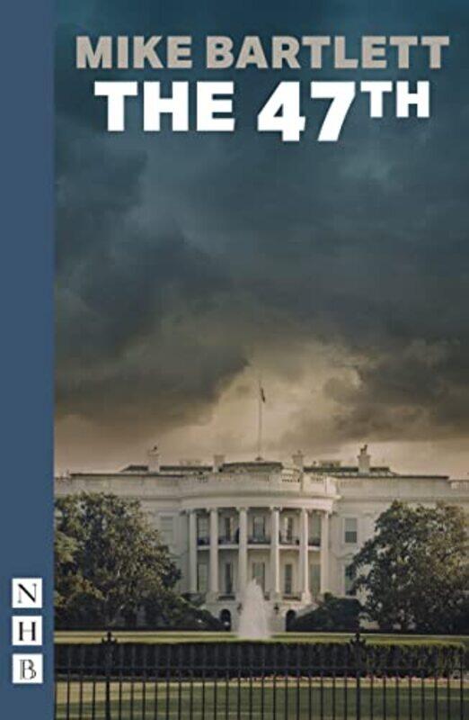 

The 47th by Mike Bartlett-Paperback