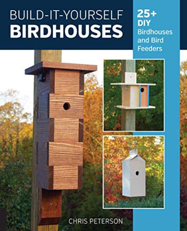 

BuildItYourself Birdhouses by Sushil C DimriAbhay SaxenaBhuvan UnhelkarAkshay Kumar-Paperback