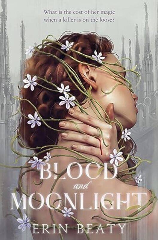 

Blood And Moonlight By Erin Beaty Paperback