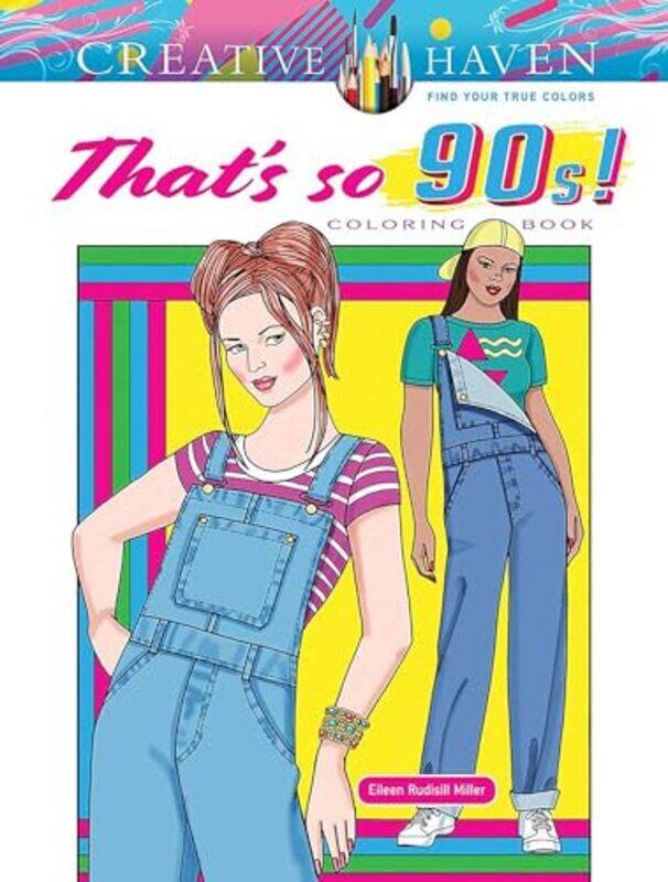 

Creative Haven Thats So 90s Coloring Book by Eileen Miller-Paperback