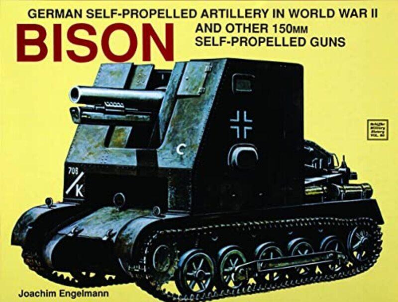 

German SelfPropelled Artillery in WWII by Joachim Engelmann-Paperback