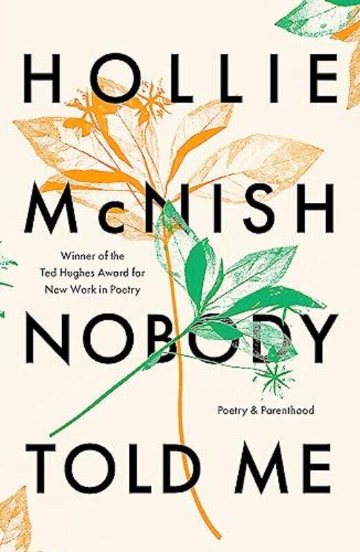 

Nobody Told Me: Poetry and Parenthood , Paperback by McNish Hollie