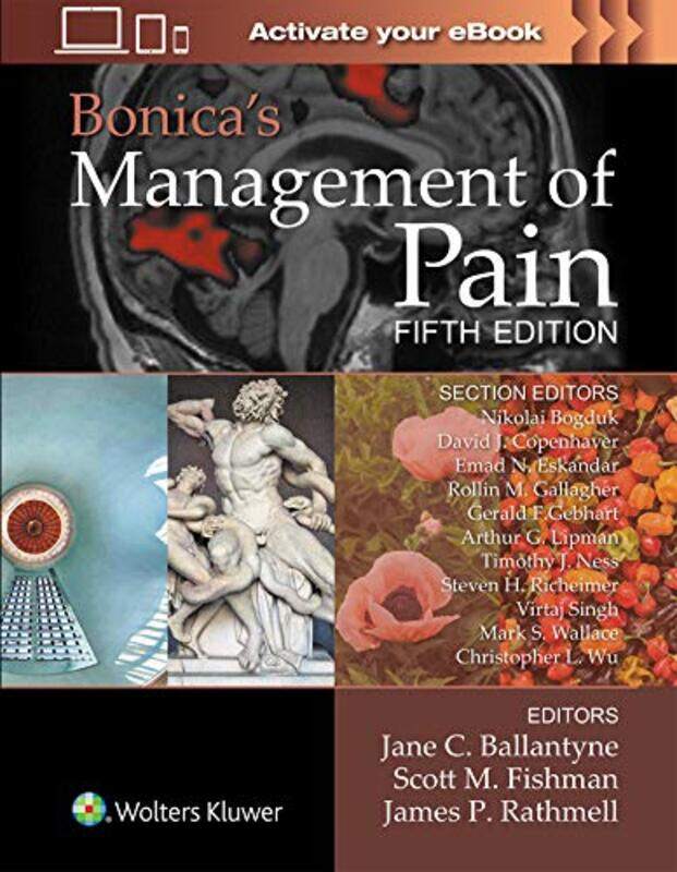 

Bonicas Management of Pain by Jane C BallantyneScott M FishmanJames P, MD Rathmell-Hardcover