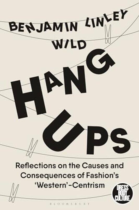

Hang-Ups by Benjamin Linley Wild -Paperback