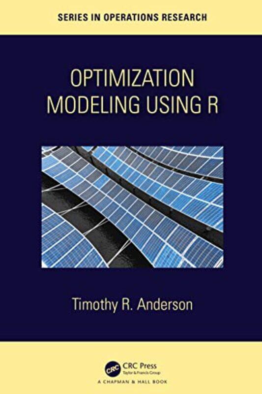 

Optimization Modelling Using R by Douglas Tompkins-Hardcover