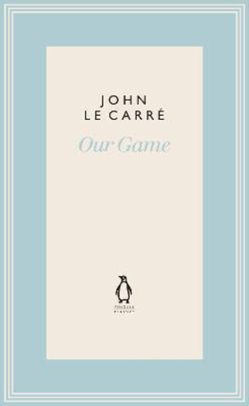 

Our Game, Hardcover Book, By: John le Carre