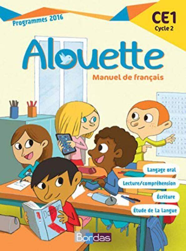 

ALOUETTE CE1 FRANCAIS 2017 MANUEL DE LELEVE by GRUMEL/COSSON/DERIAN - Paperback