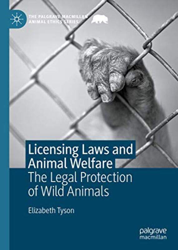 

Licensing Laws and Animal Welfare by Elizabeth Tyson-Hardcover