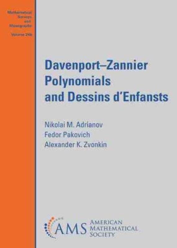 DavenportZannier Polynomials and Dessins dEnfants by Nikolai M AdrianovFedor PakovichAlexander K Zvonkin-Paperback