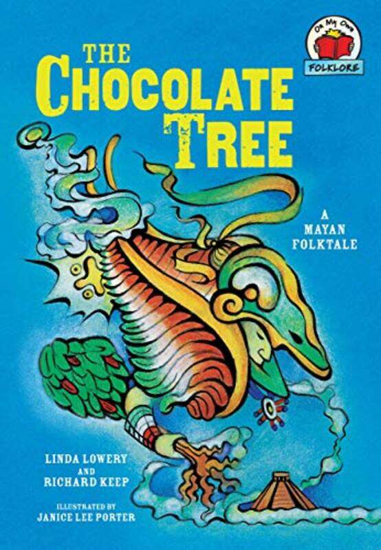 

The Chocolate Tree by Linda LoweryRichard KeepJanice Lee Porter-Paperback