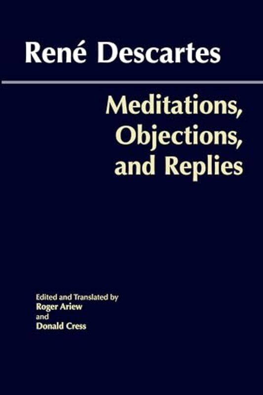 

Meditations Objections And Replies by Ren Descartes-Paperback