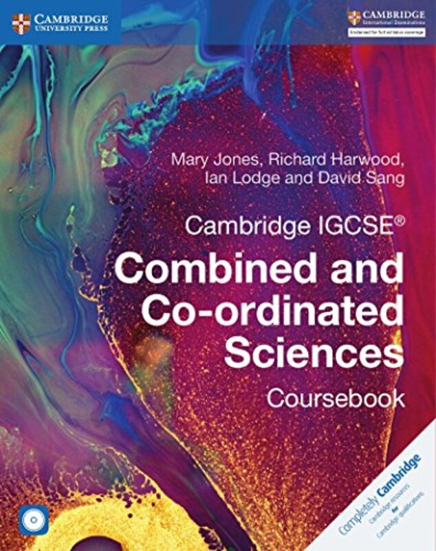 Cambridge IGCSE (R) Combined and Co-ordinated Sciences Coursebook with CD-ROM,Paperback,By:Jones, Mary - Harwood, Richard - Lodge, Ian - Sang, David