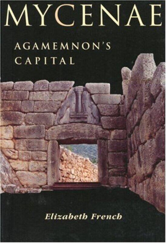 

Mycenae by Dr Elizabeth French-Paperback