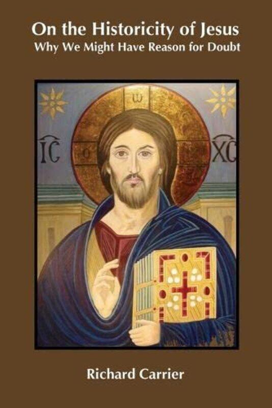 

On the Historicity of Jesus by Savioour Pirotta-Paperback