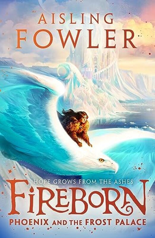 Fireborn Phoenix and the Frost Palace by Aisling FowlerSophie Medvedeva-Paperback