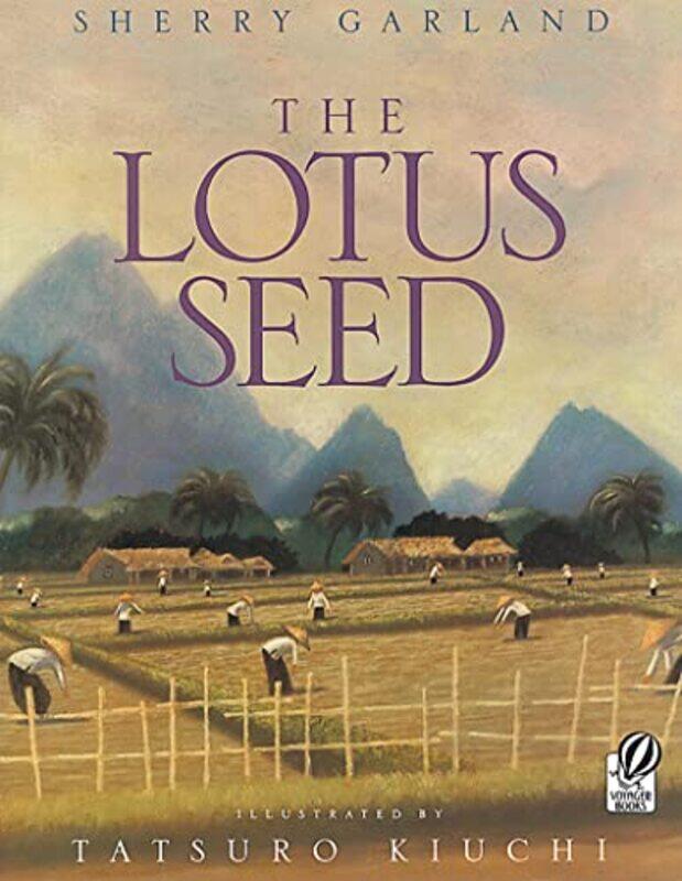 

The Lotus Seeds by Sherry Garland-Paperback