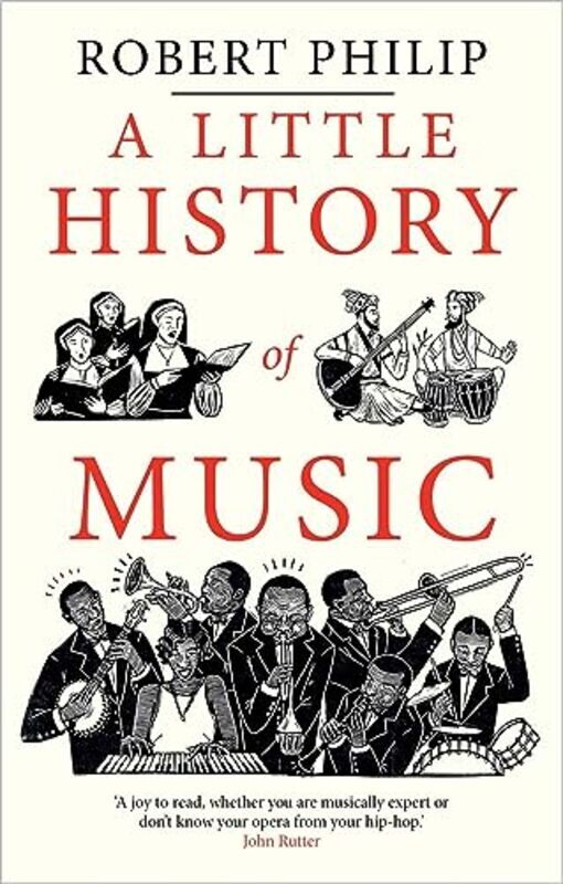 

Little History Of Music by Robert Philip Hardcover