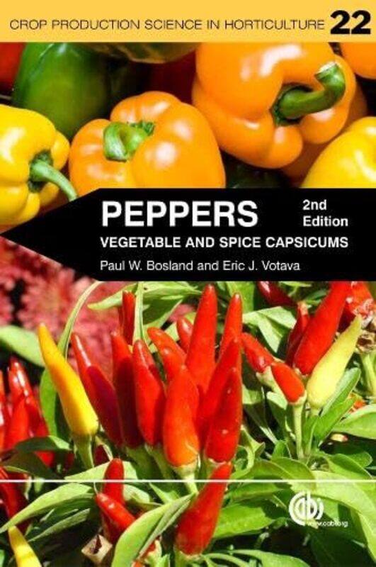 

Peppers by Paul Department of Agronomy & Horticulture, New Mexico State University, USA BoslandEric Tierra del Sol Organics, Texas, USA Votava-Paperba