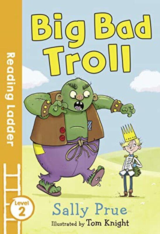 

Big Bad Troll by Sally PrueTom Knight-Paperback