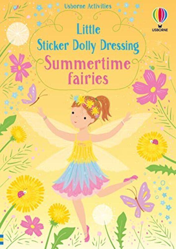 

Little Sticker Dolly Dressing Summertime Fairies Paperback by Fiona Watt