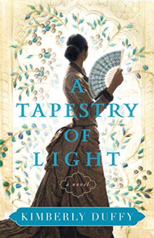 

A Tapestry of Light by Kimberly Duffy-Paperback