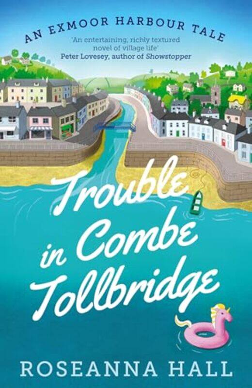 

Trouble in Combe Tollbridge by Roseanna Hall-Paperback