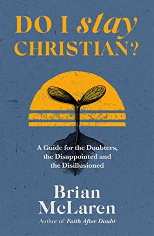 

Do I Stay Christian by Brian D McLaren-Paperback