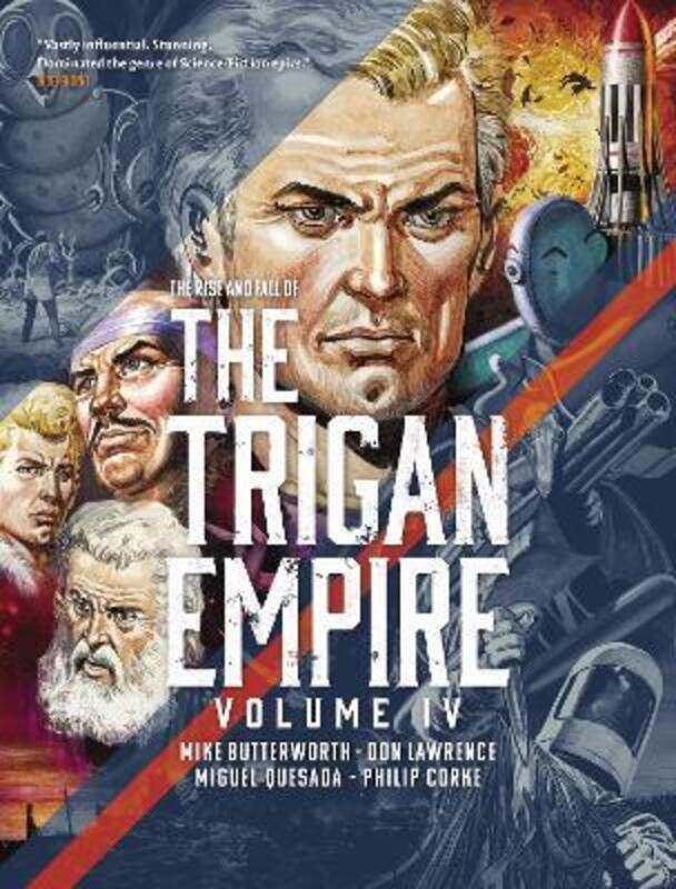 

The Rise and Fall of the Trigan Empire, Volume IV,Paperback, By:Butterworth, Mike - Lawrence, Don