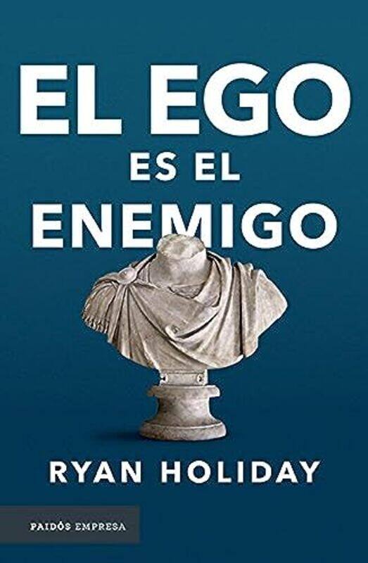 

El Ego Es El Enemigo , Paperback by Holiday