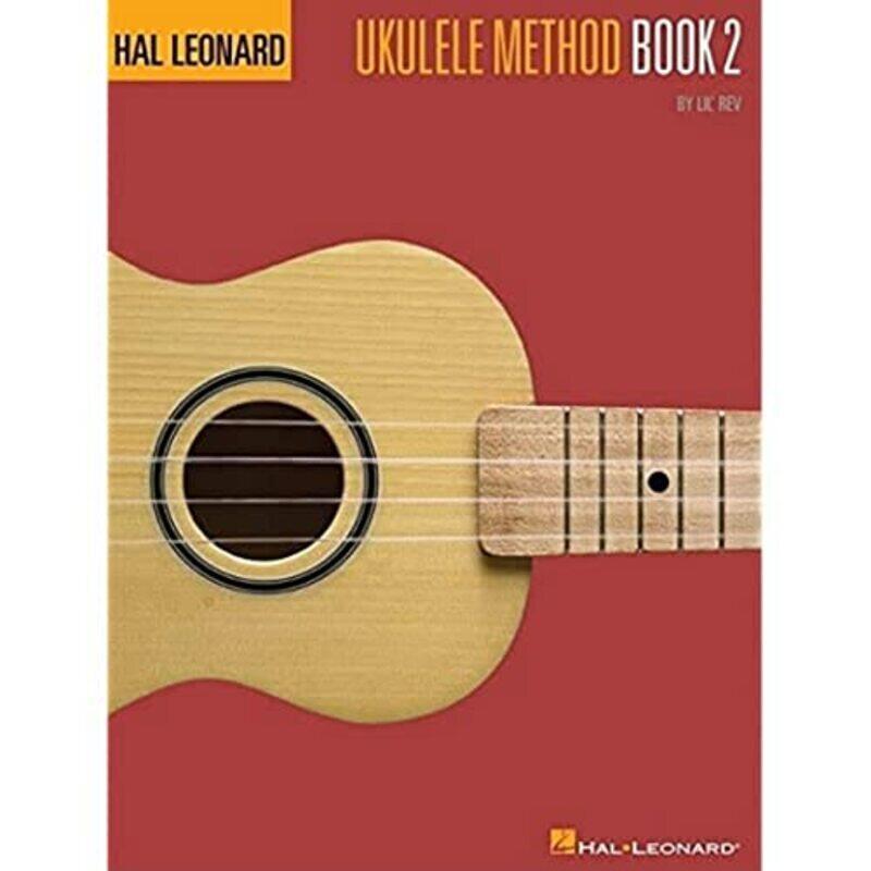 

Hal Leonard Ukulele Method Book 2 By Lil' Rev Paperback