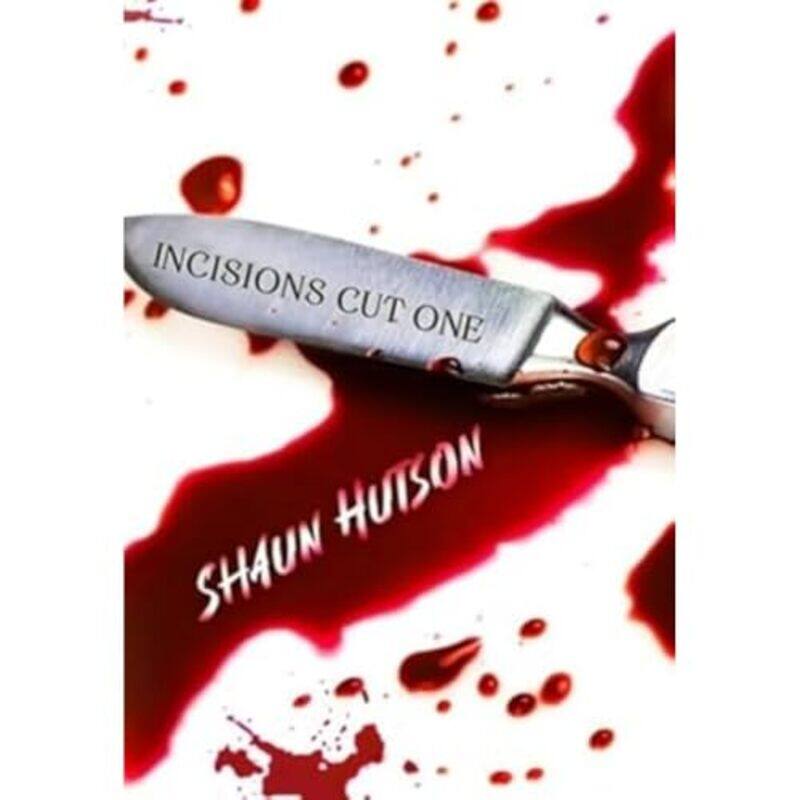 

Incisions Cut One by Shaun Hutson-Paperback