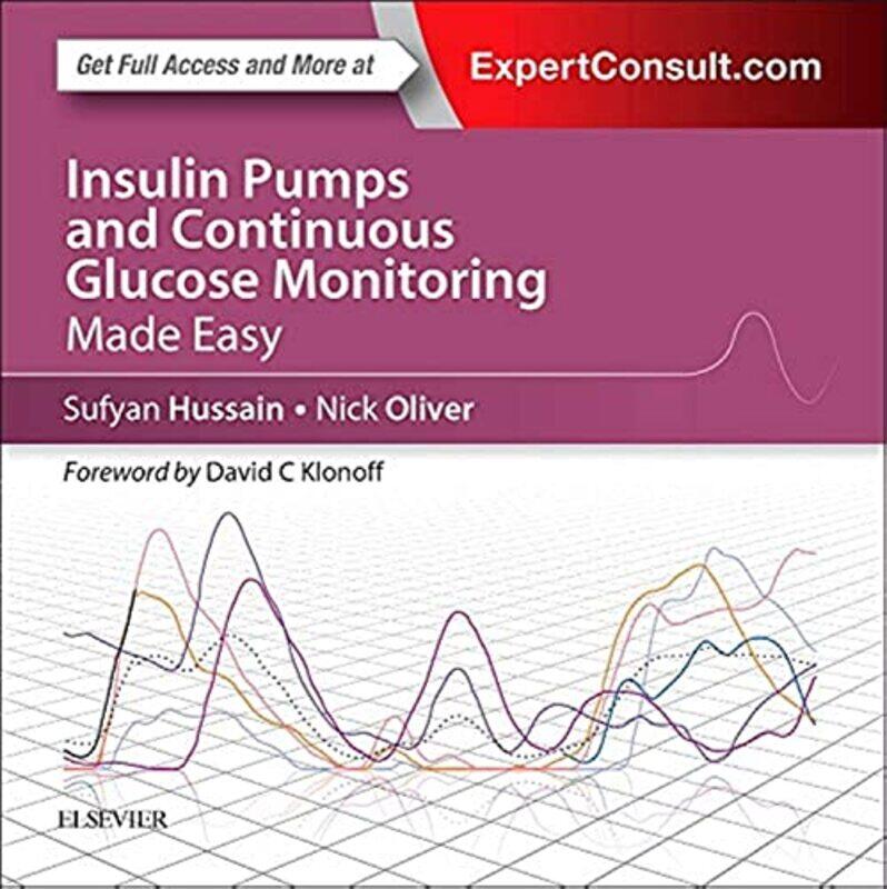 

Insulin Pumps and Continuous Glucose Monitoring Made Easy by Meghan GranaFanny Liem-Paperback