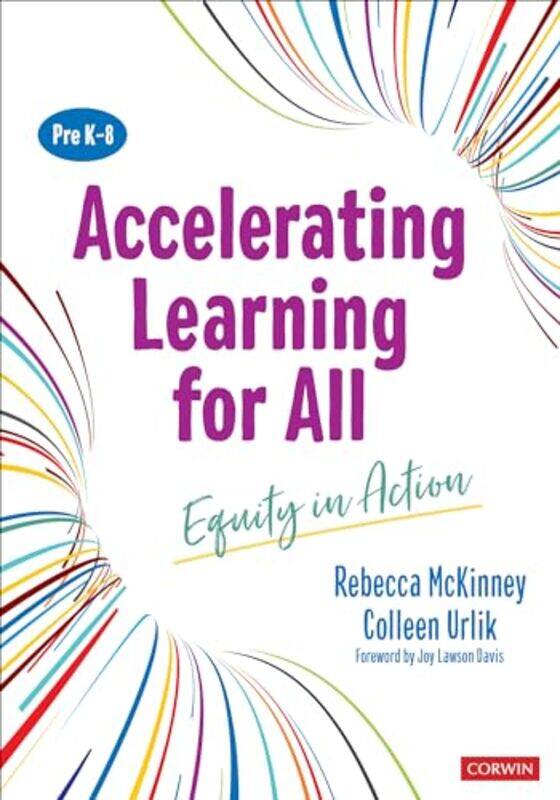 

Accelerating Learning for All PreK8 by J Russell University of Pennsylvania School of Medicine USA RamsayAnthony L University of Pennsylvania School o