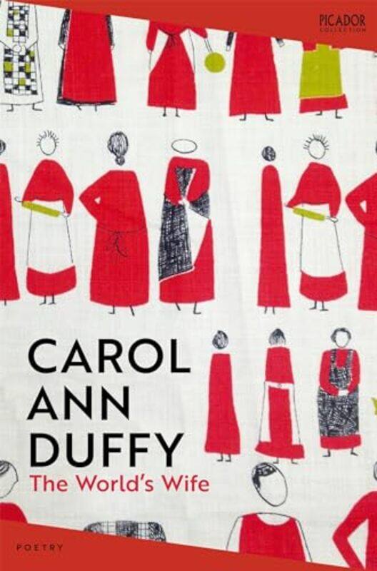 

The Worlds Wife by Carol Ann Duffy DBE-Paperback