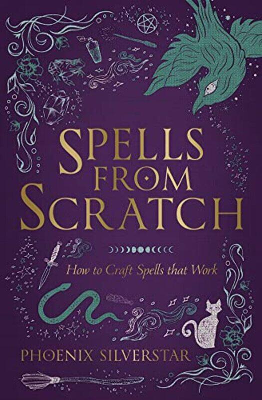 

Spells From Scratch by Phoenix Silverstar-Paperback