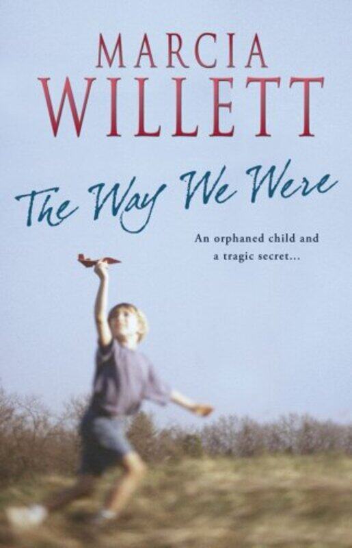 

The Way We Were by Marcia Willett-Paperback