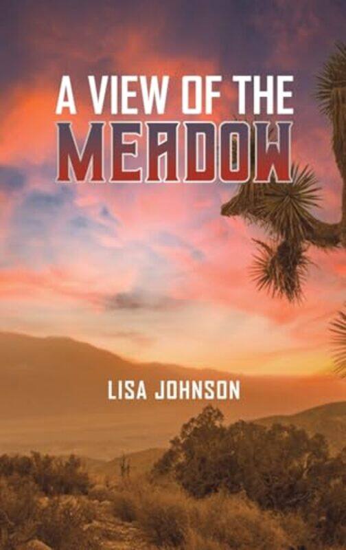 

A View of the Meadow by Lisa Johnson-Hardcover