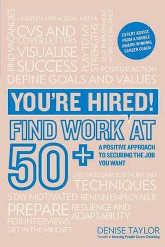 

Youre Hired! Find Work at 50-Paperback