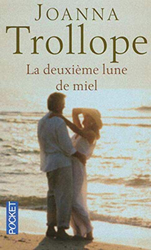 

La Deuxieme Lune de Miel,Paperback,By:Trollope Joanna